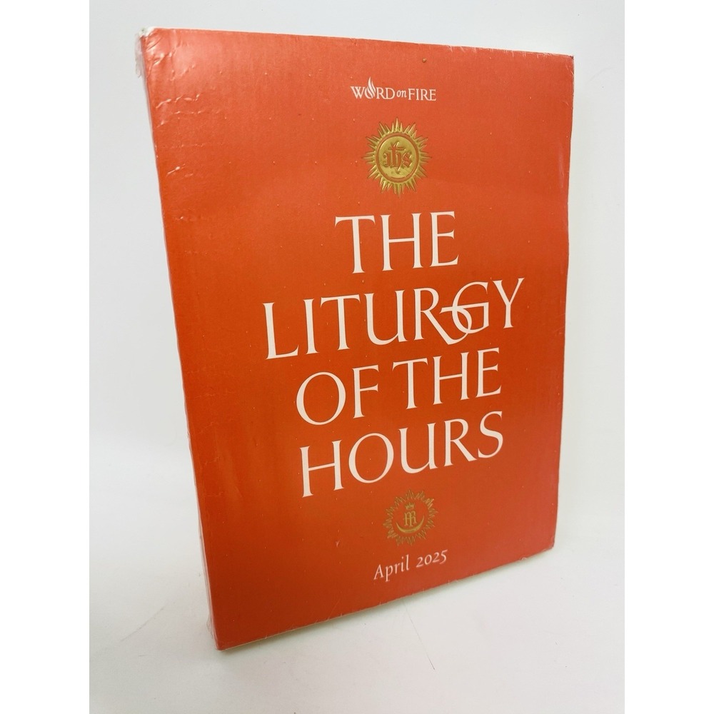 The Liturgy Of The Hours APRIL 2025 NEW SEALED Word On Fire Catholic Prayer Book